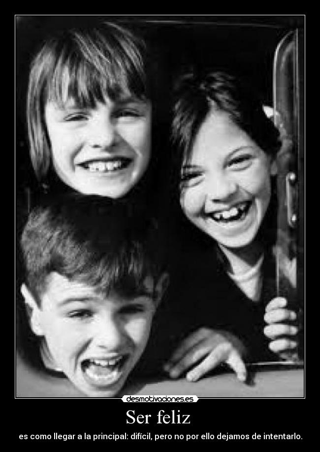 Ser feliz  - 