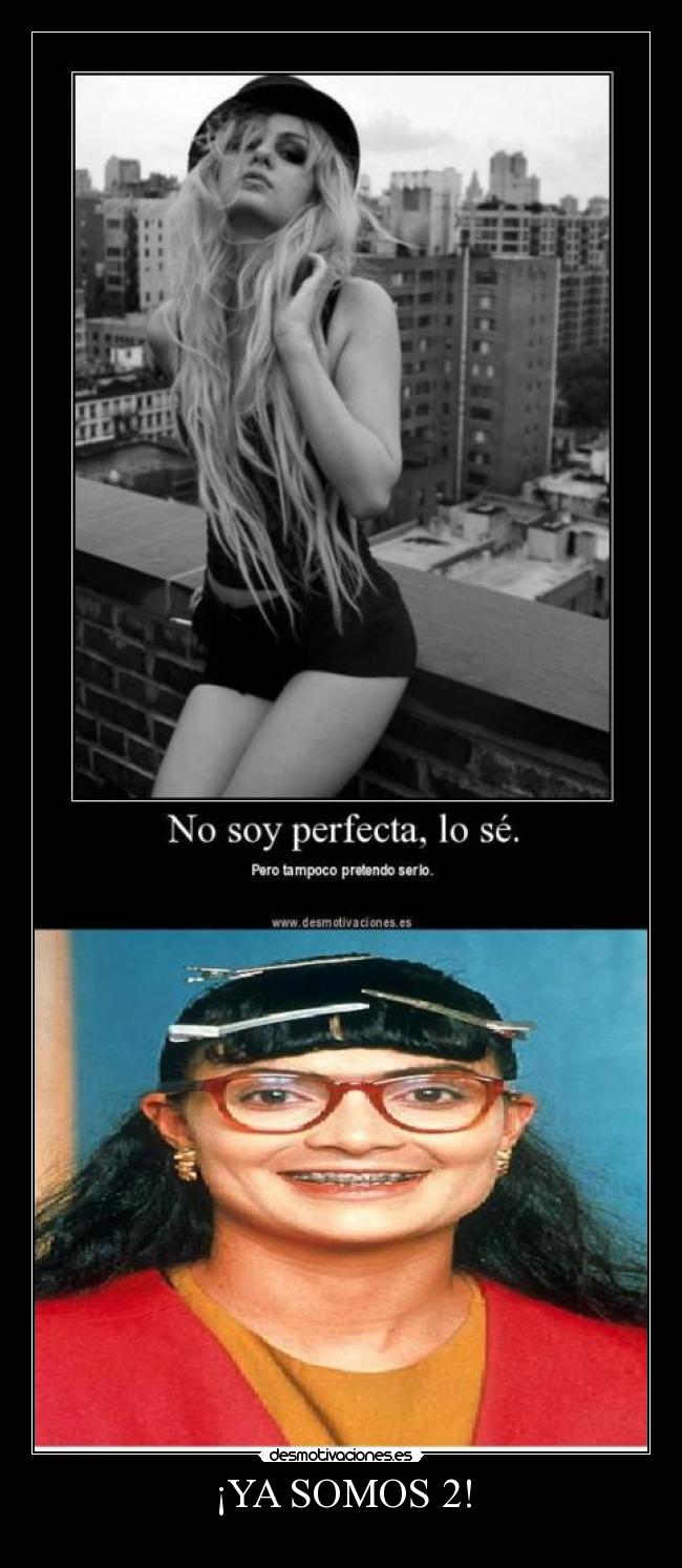 ¡YA SOMOS 2! -