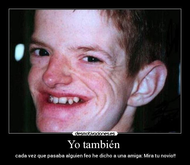 carteles feos desmotivaciones