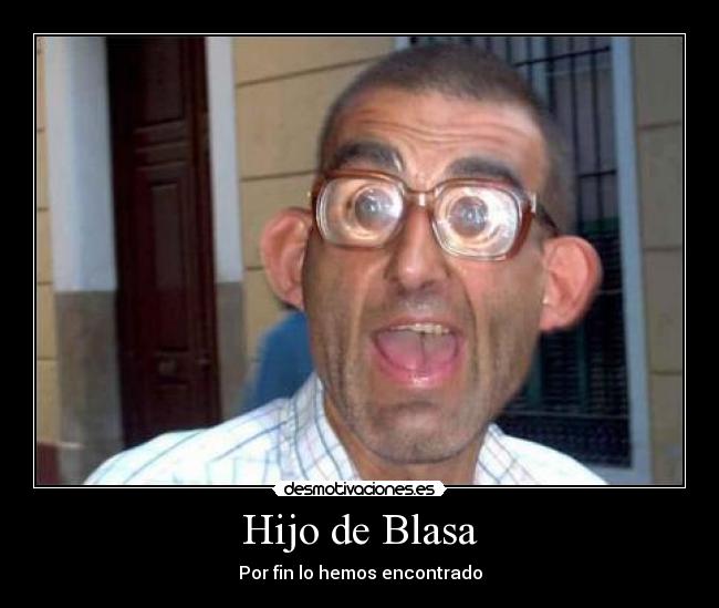 Hijo de Blasa - 