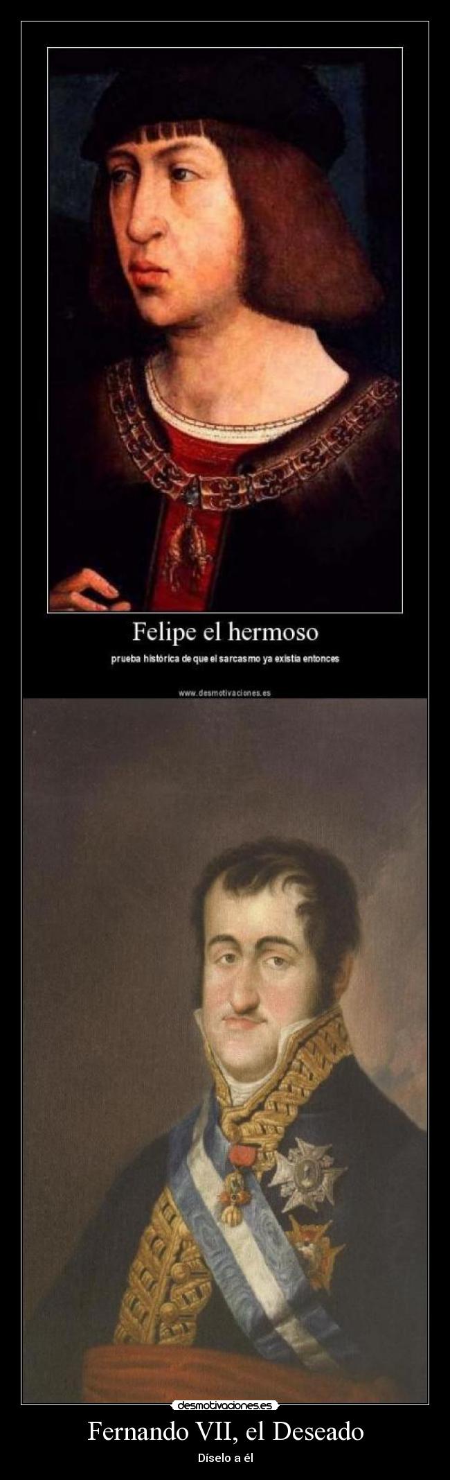 Fernando VII, el Deseado -