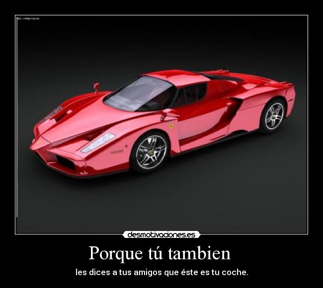 Porque tú tambien  - 