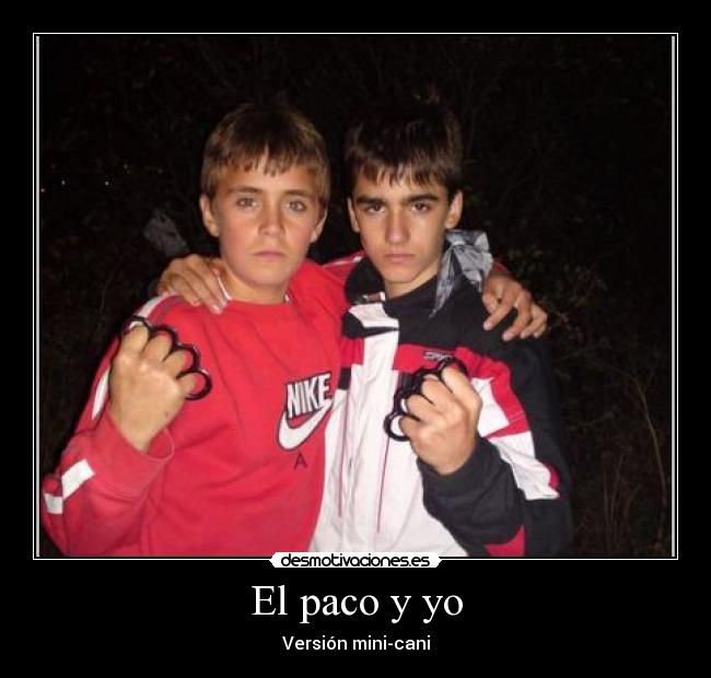 El paco y yo - Versión mini-cani