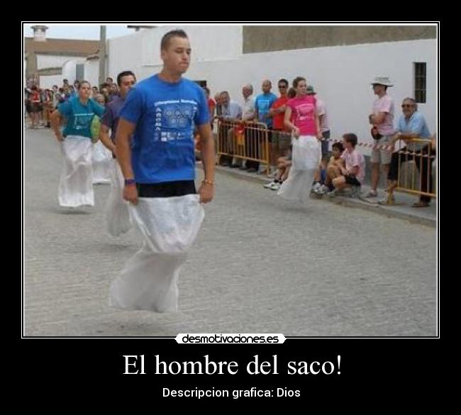 El hombre del saco! - Descripcion grafica: Dios