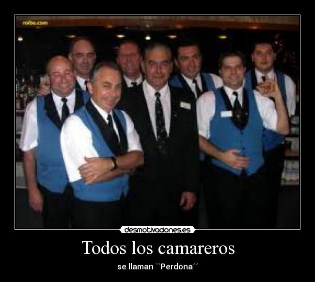 carteles camareros desmotivaciones