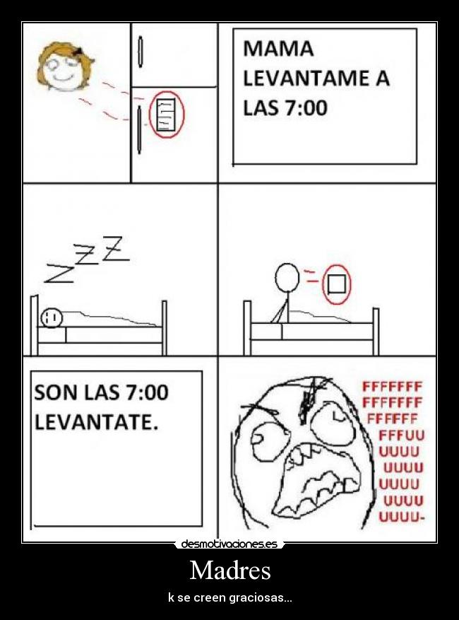 Madres - k se creen graciosas...
