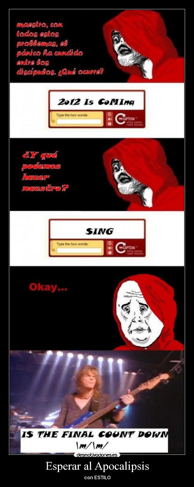 Esperar al Apocalipsis - con ESTILO