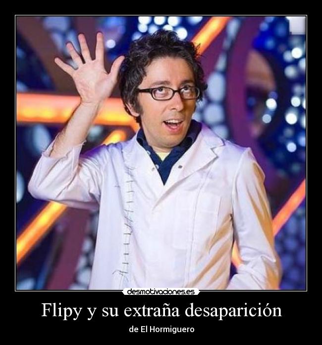 Flipy y su extraña desaparición - 