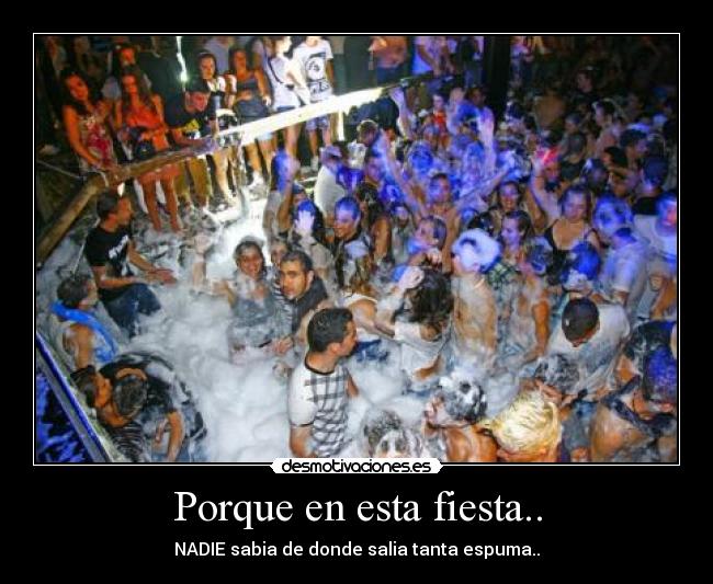 Porque en esta fiesta.. - 