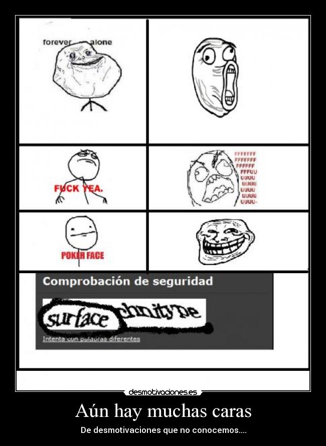 Aún hay muchas caras -