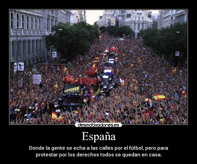 carteles espana espana futbol mundial derechos protesta zorra implakable desmotivaciones