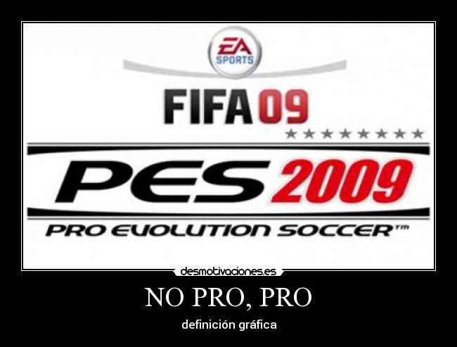 NO PRO, PRO - 