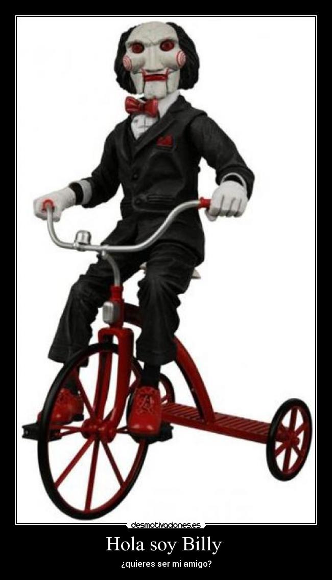 Hola soy Billy - ¿quieres ser mi amigo?