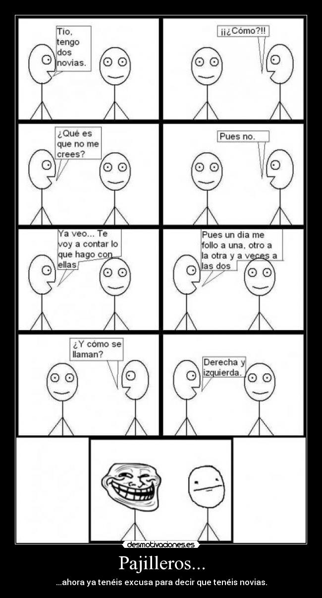 Pajilleros... - ...ahora ya tenéis excusa para decir que tenéis novias.