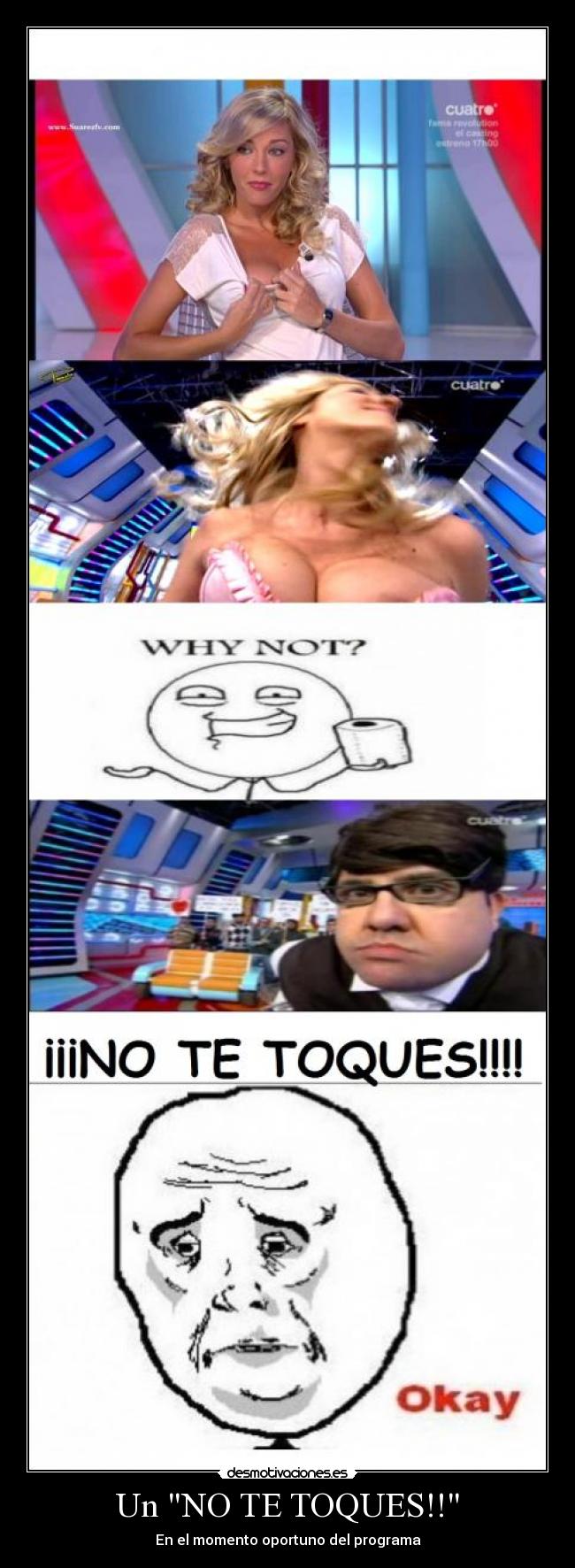 Un NO TE TOQUES!! - 