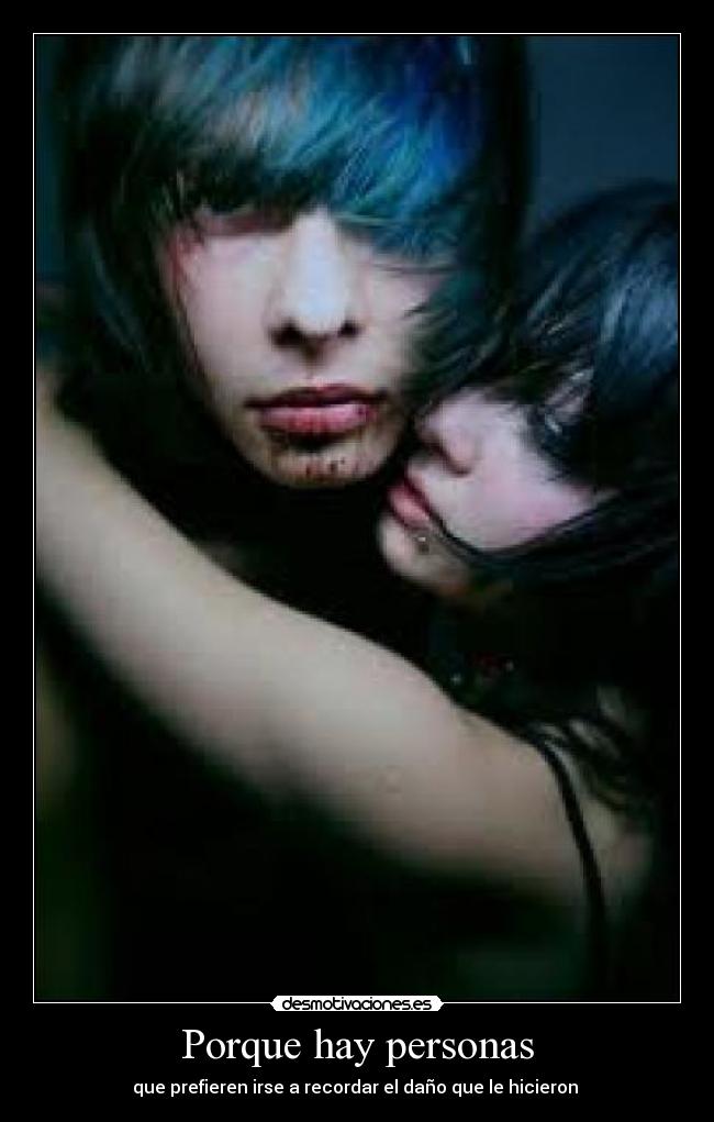 Porque hay personas -