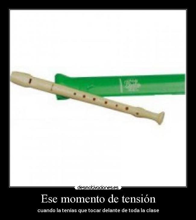 Ese momento de tensión -