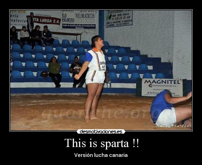 This is sparta !! - Versión lucha canaria
