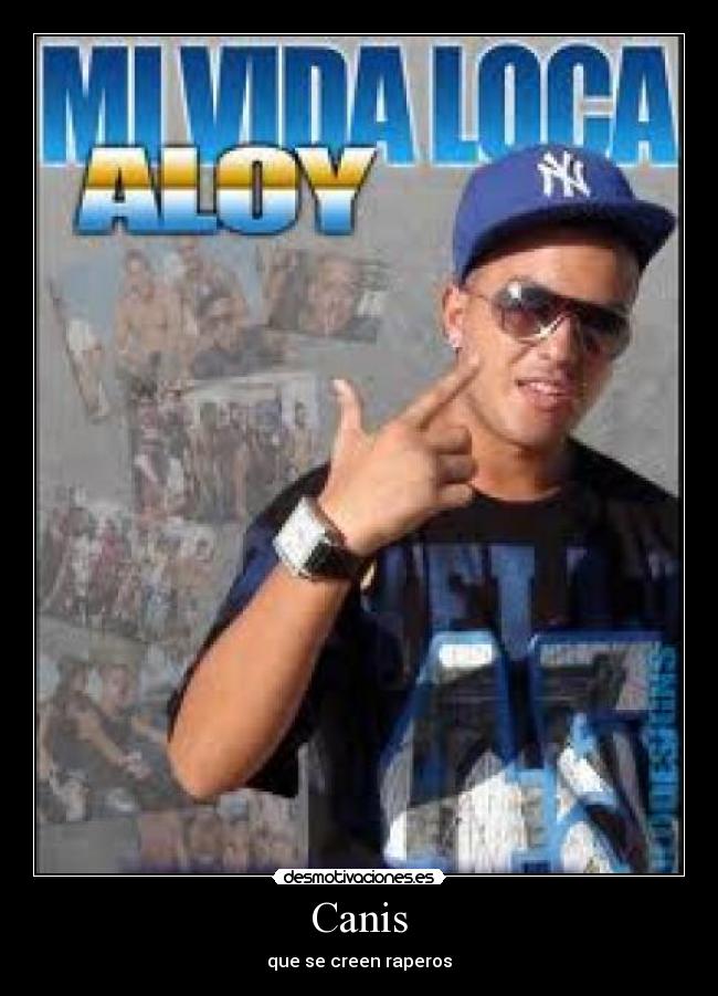 Canis - que se creen raperos