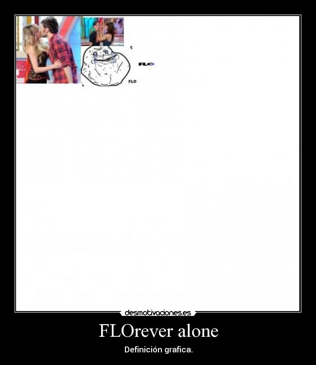FLOrever alone -