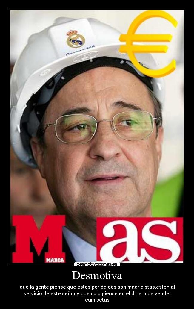 carteles real madrid traidor presidente desmotivaciones