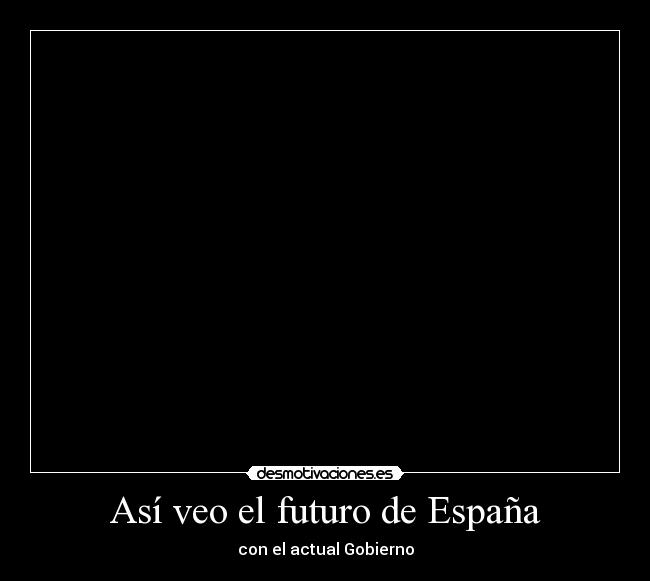Así veo el futuro de España -
