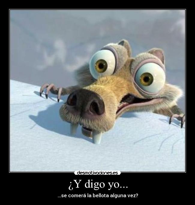 ¿Y digo yo... - 