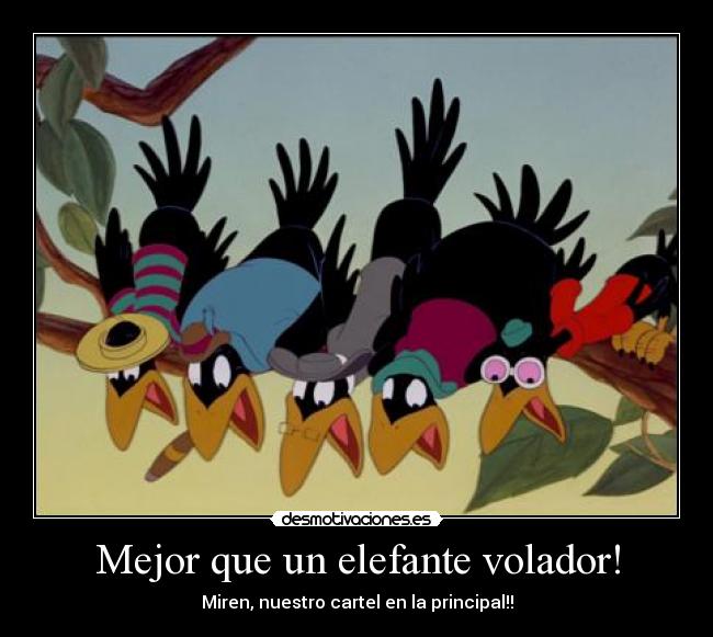 Mejor que un elefante volador! - Miren, nuestro cartel en la principal!!