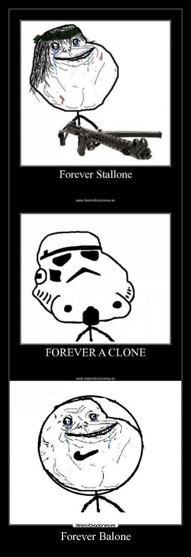Forever Balone -   