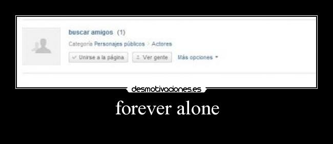 forever alone -