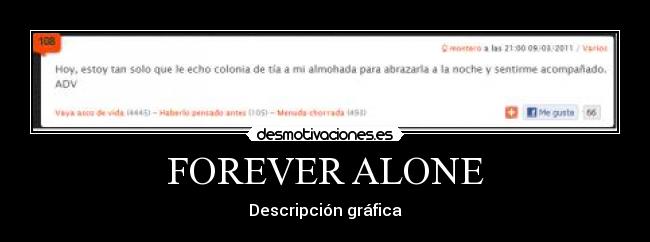 FOREVER ALONE - Descripción gráfica