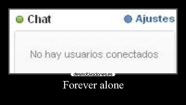 Forever alone - 