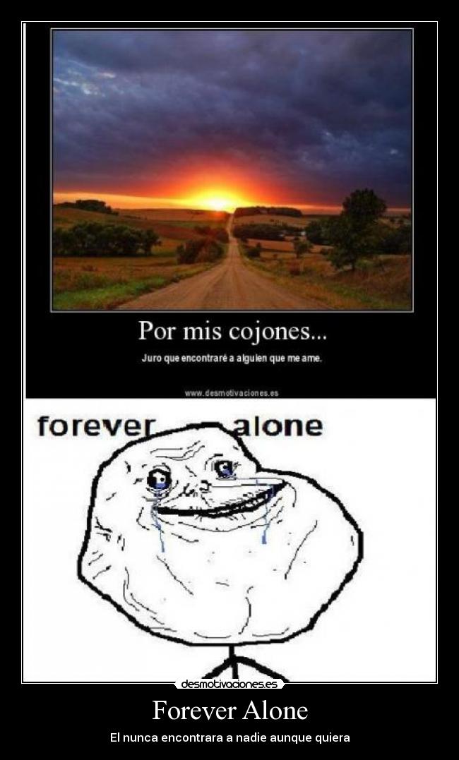 Forever Alone -