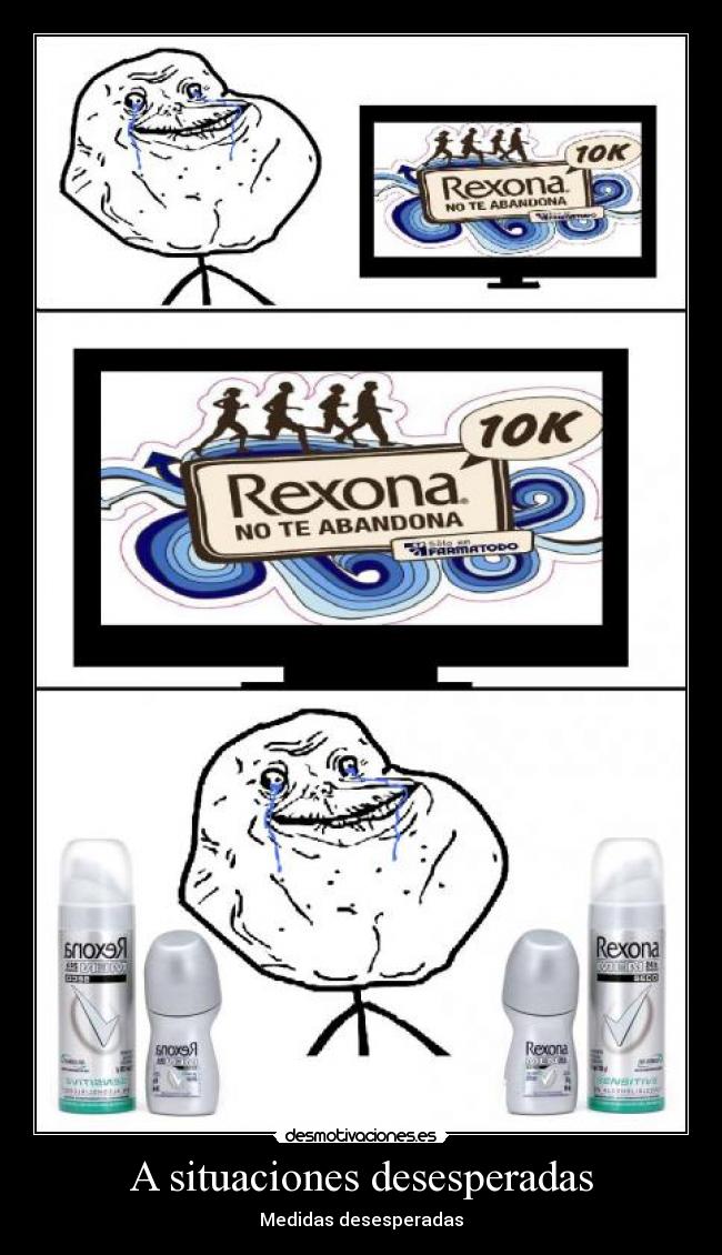 A situaciones desesperadas - Medidas desesperadas