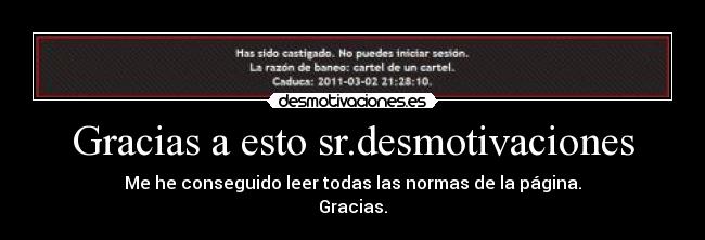 Gracias a esto sr.desmotivaciones - 