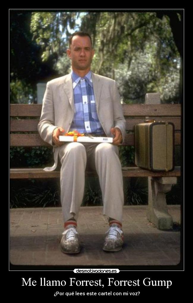 Me llamo Forrest, Forrest Gump - 