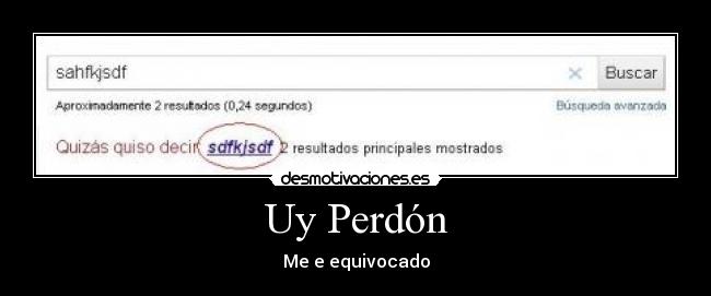 Uy Perdón - Me e equivocado