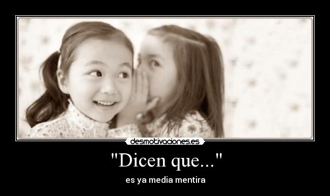 Dicen que... - 