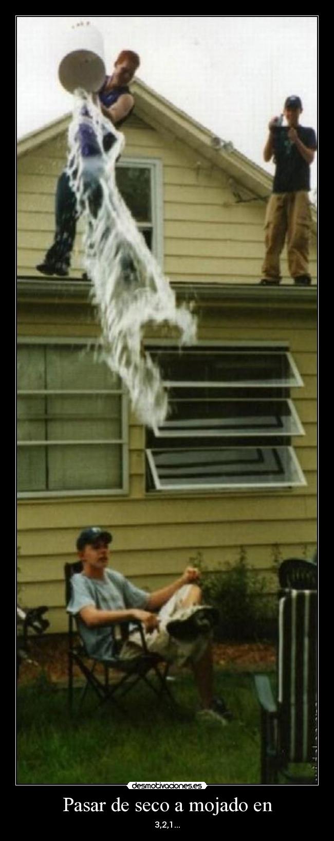Pasar de seco a mojado en - 