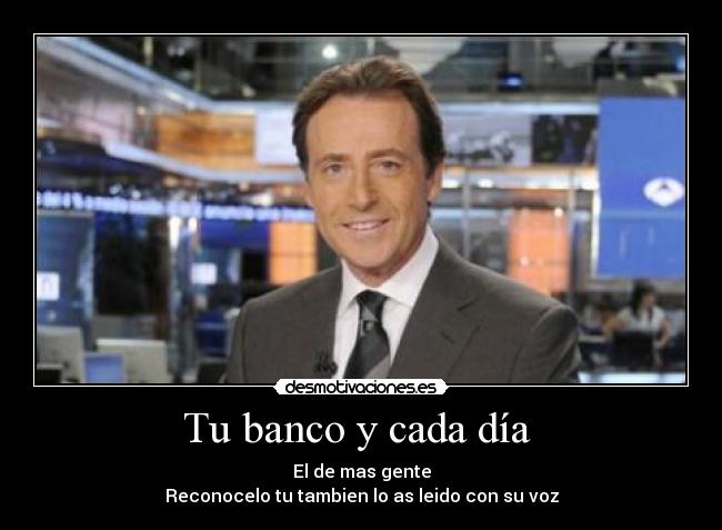 Tu banco y cada día  - 