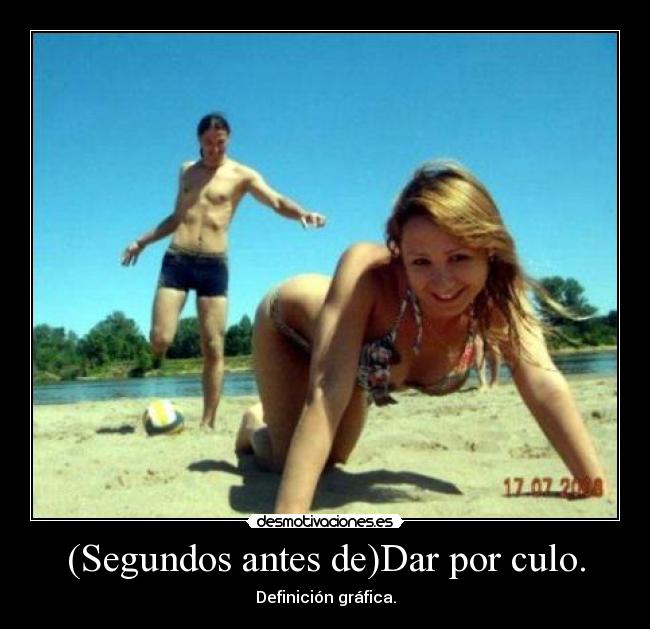 (Segundos antes de)Dar por culo. - Definición gráfica.