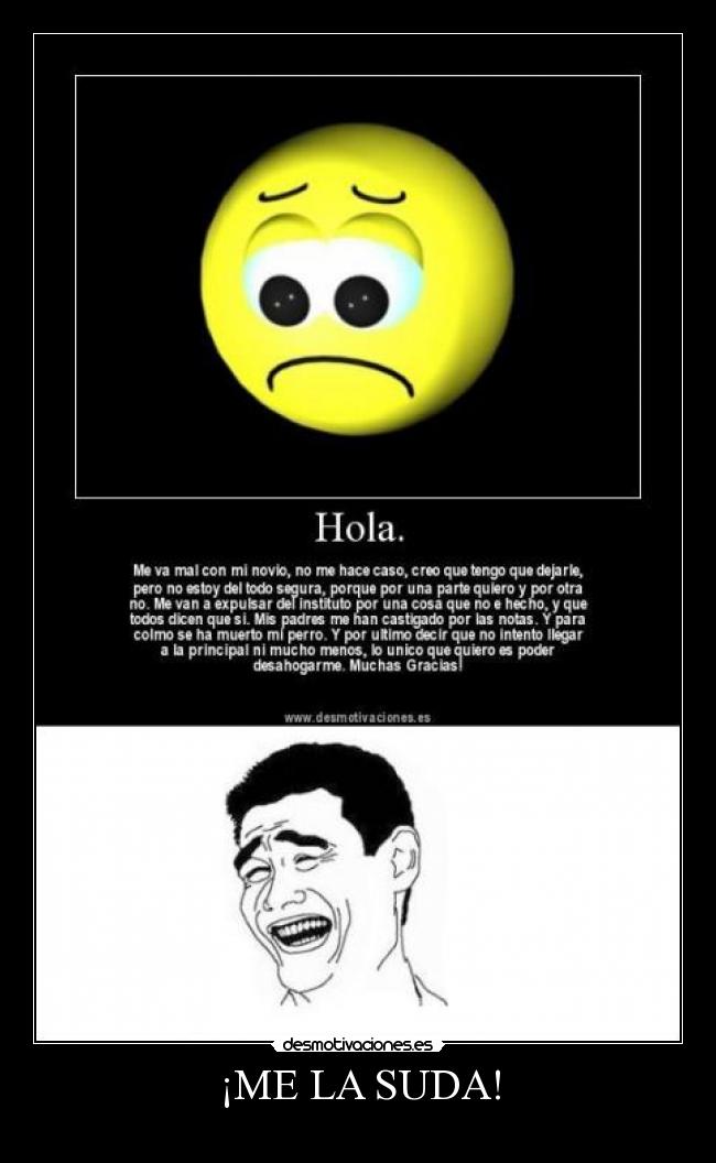 ¡ME LA SUDA! -