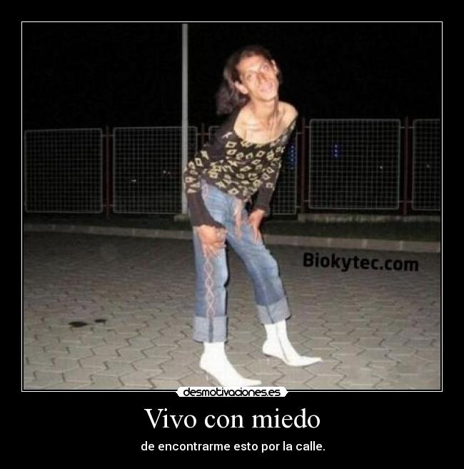 Vivo con miedo - 
