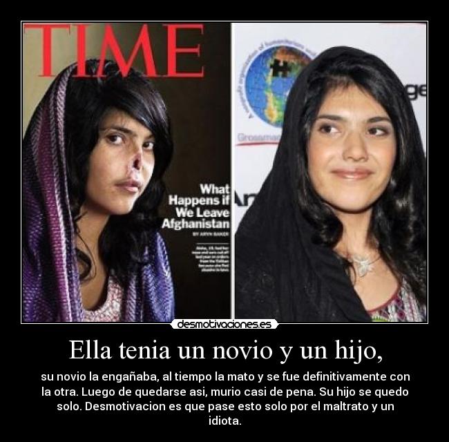 Ella tenia un novio y un hijo, -