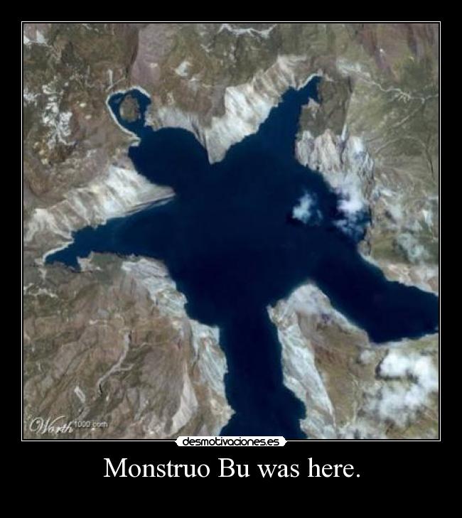 Monstruo Bu was here. - 