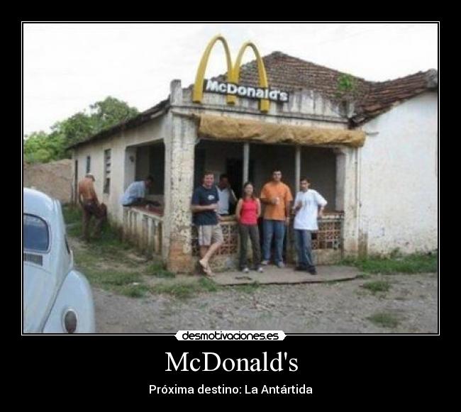 McDonalds - Próxima destino: La Antártida