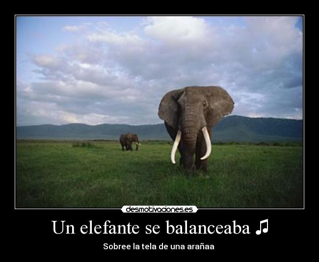 Un elefante se balanceaba ♫ - 