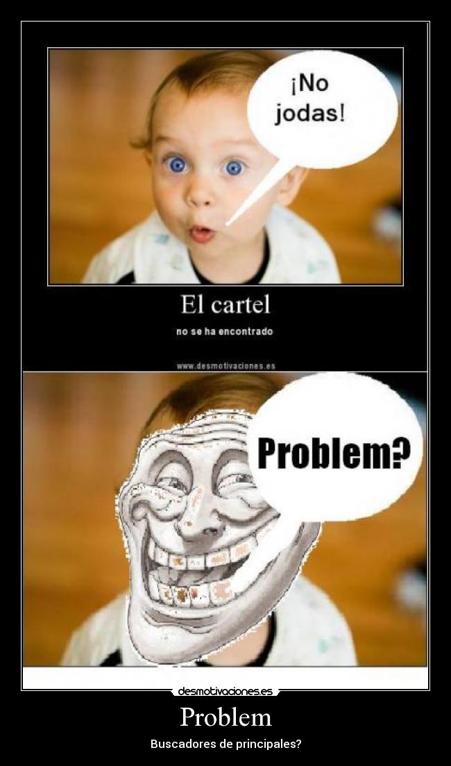 carteles problem desmotivaciones