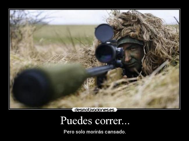 carteles correr francotirador sniper desmotivaciones