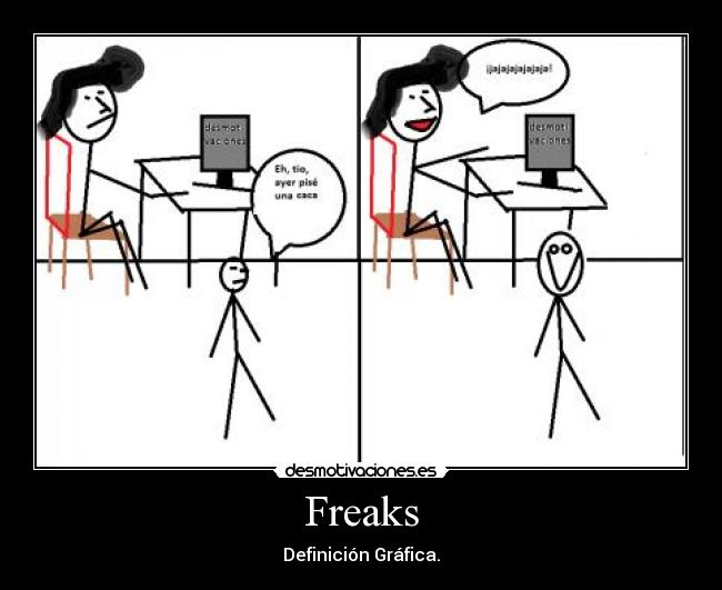Freaks -